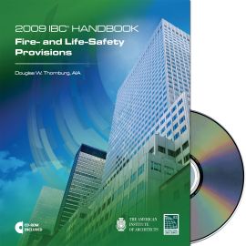 2009 IBC Handbook: Fire- and Life-Safety Provisions 