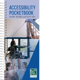 Accessibility Pocketbook 2021 IBC®, 2021 IEBC® and ICC A117.1-2017