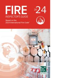 Fire Inspector's Guide Based on the 2024 International Fire Code