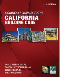 Significant Changes to the California Building Code, 2016 Edition (Cover Image)