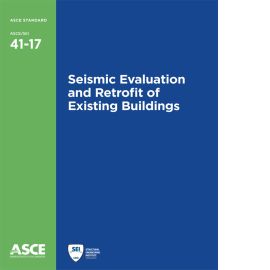 ASCE/SEI 41-17 Seismic Evaluation and Retrofit of Existing Buildings Cover Image